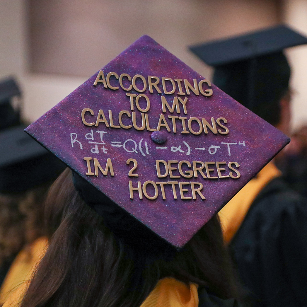 Graduate cap that reads 