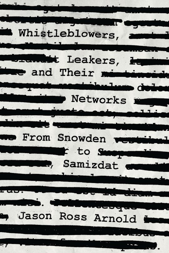 Whistleblowers Leakers and their Networks cover