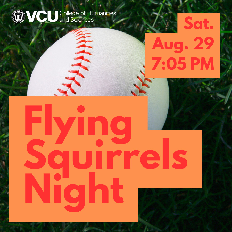 An event flyer featuring a close-up of a white baseball with red stitching sitting in green grass. The VCU College of Humanities and Sciences logo is in the top left. Red text in a large peach-orange box reads 