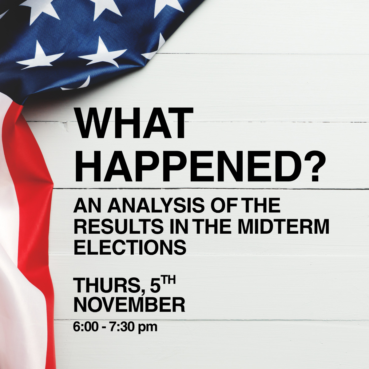 An event graphic against a white wooden background draped with an American flag on the left side, with black text announcing 