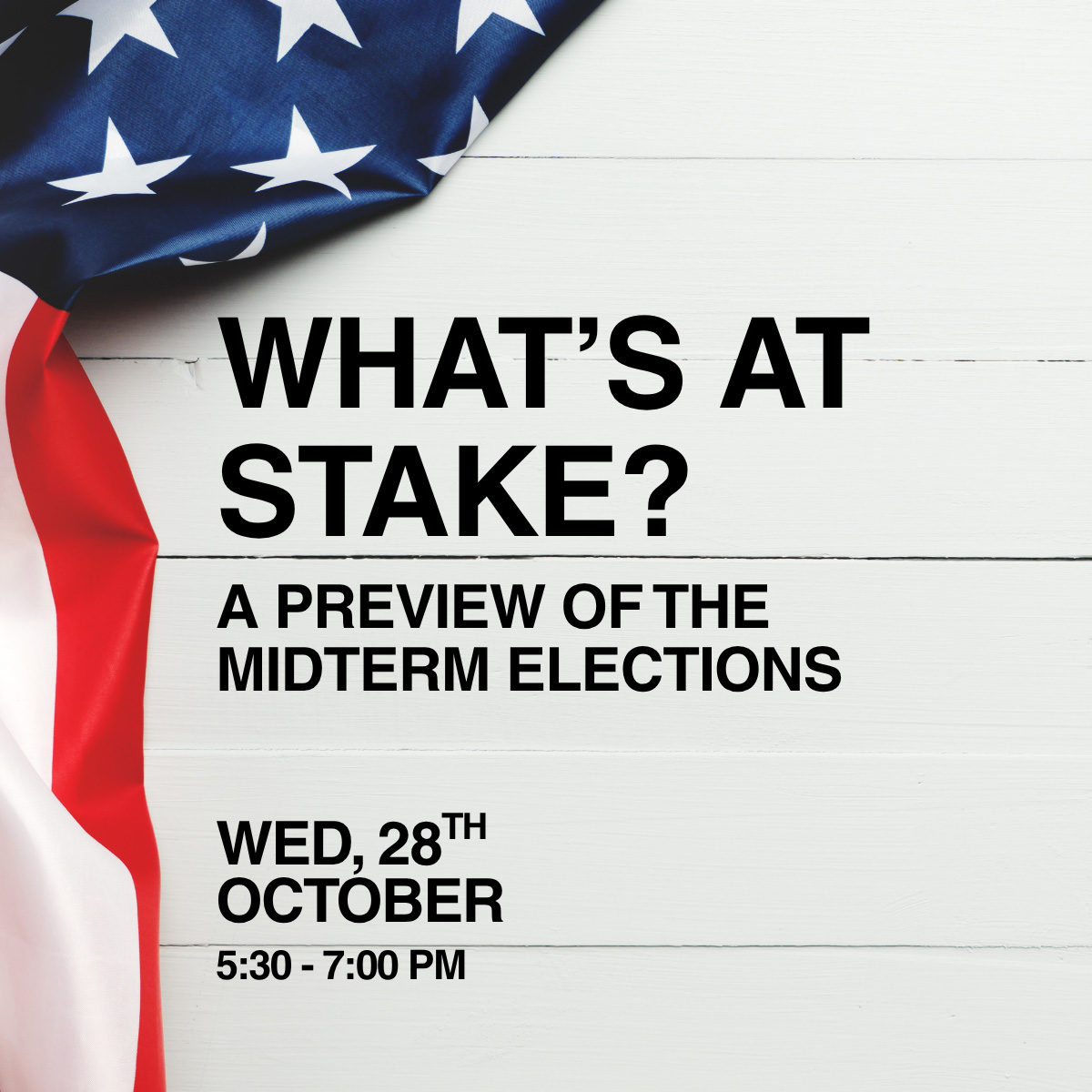 An event graphic against a white wooden background draped with an American flag on the left side, featuring black text that reads 
