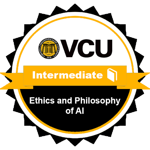 Ethics and Philosophy of AI badge image. Validation. Intermediate level. Issued by Virginia Commonwealth University