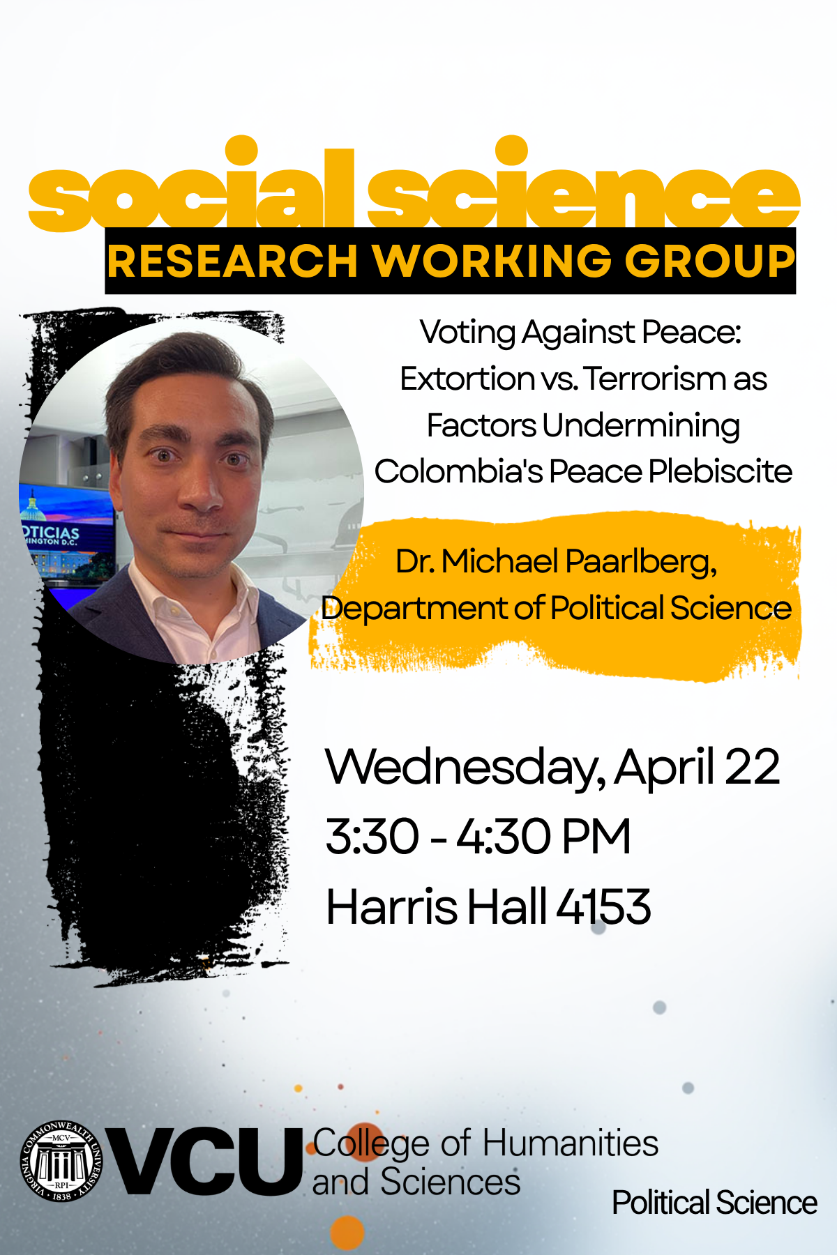 Dr. Michael Paarlberg Social Science Research Working Group Session 4